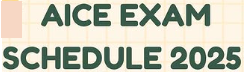  AICE Exam Schedule and Location 2025